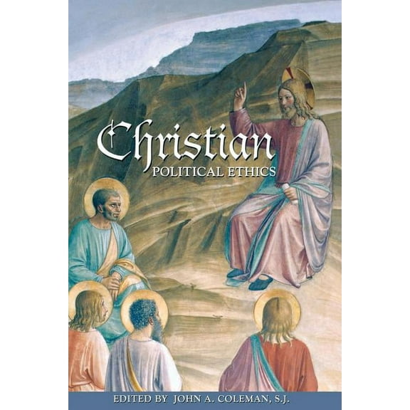 Ethikon Comparative Ethics Christian Political Ethics, (Paperback)