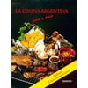 La Cocina Argentina (Sabores Latinoamericanos) (Spanish Edition) [Hardcover - Used]