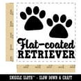 thumbnail image 2 of Flat-coated Retriever Dog Paw Prints Fun Text Square Rubber Stamp Stamping Scrapbooking Crafting - Small 1.25in, 2 of 7
