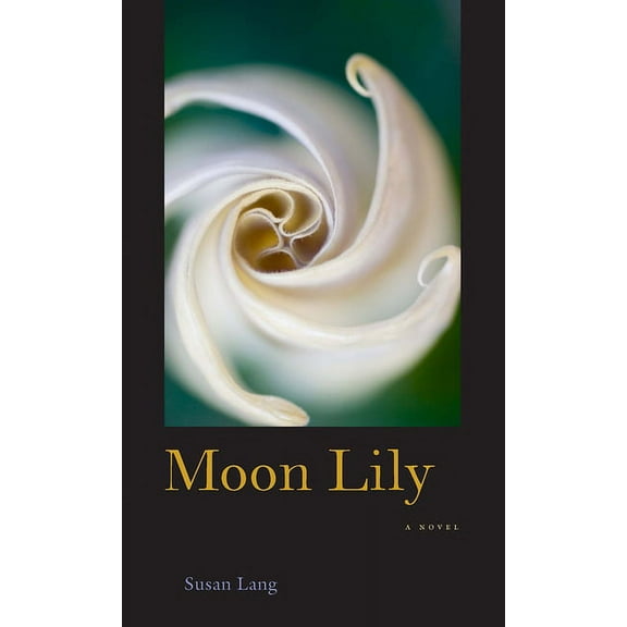 Western Literature and Fiction Series: Moon Lily : (a novel) (Paperback)