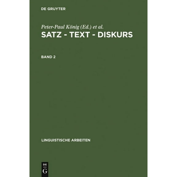 Linguistische Arbeiten Satz - Text - Diskurs. Band 2, Book 313, (Hardcover)