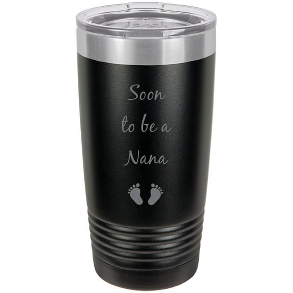 Soon to be a Nana Stainless Steel Engraved Insulated Tumbler 20 Oz Travel Coffee Mug, Black