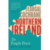 Northern Ireland: The Reluctant Peace [Hardcover - Used]