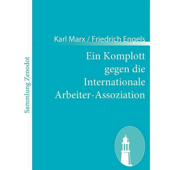 Ein Komplott gegen die Internationale Arbeiter-Assoziation (Paperback)