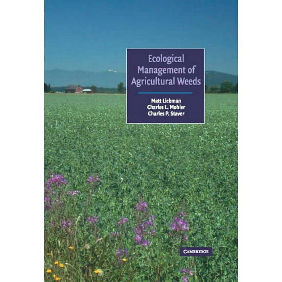 Ecological Management of Agricultural Weeds, (Hardcover)