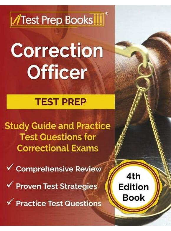 Correction Officer Study Guide and Practice Test Questions for Correctional Exams [4th Edition Book] (Paperback)