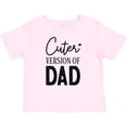 thumbnail image 3 of Inktastic Cuter Version of Dad Boys or Girls Baby T-Shirt, 3 of 5