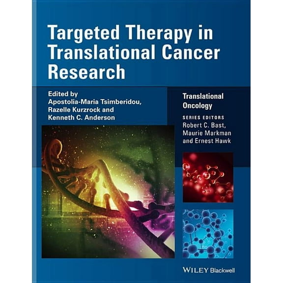 Translational Oncology: Targeted Therapy in Translational Cancer Research (Hardcover)