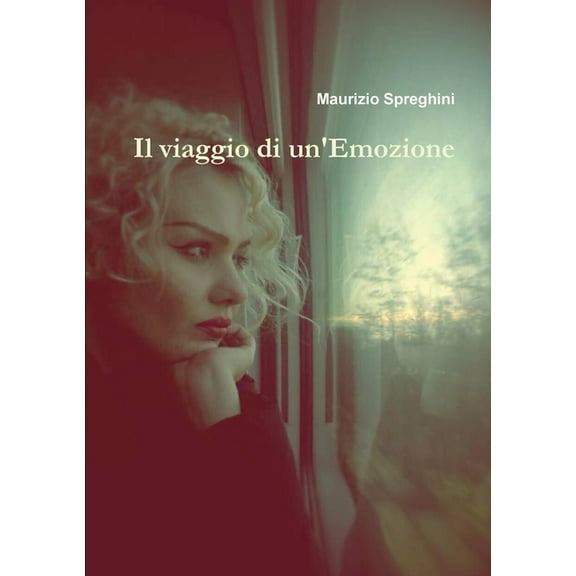 Il viaggio di un'Emozione (Paperback)