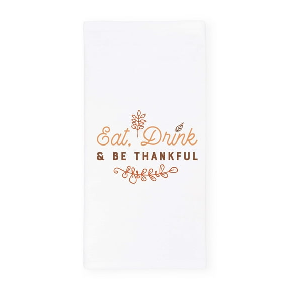 Eat, Drink & Be Thankful Kitchen Tea Towel