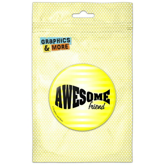 Awesome Friend Pal Bestie Pinback Button Pin Badge