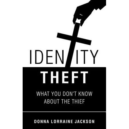 Identity Theft : What You Don'T Know About the