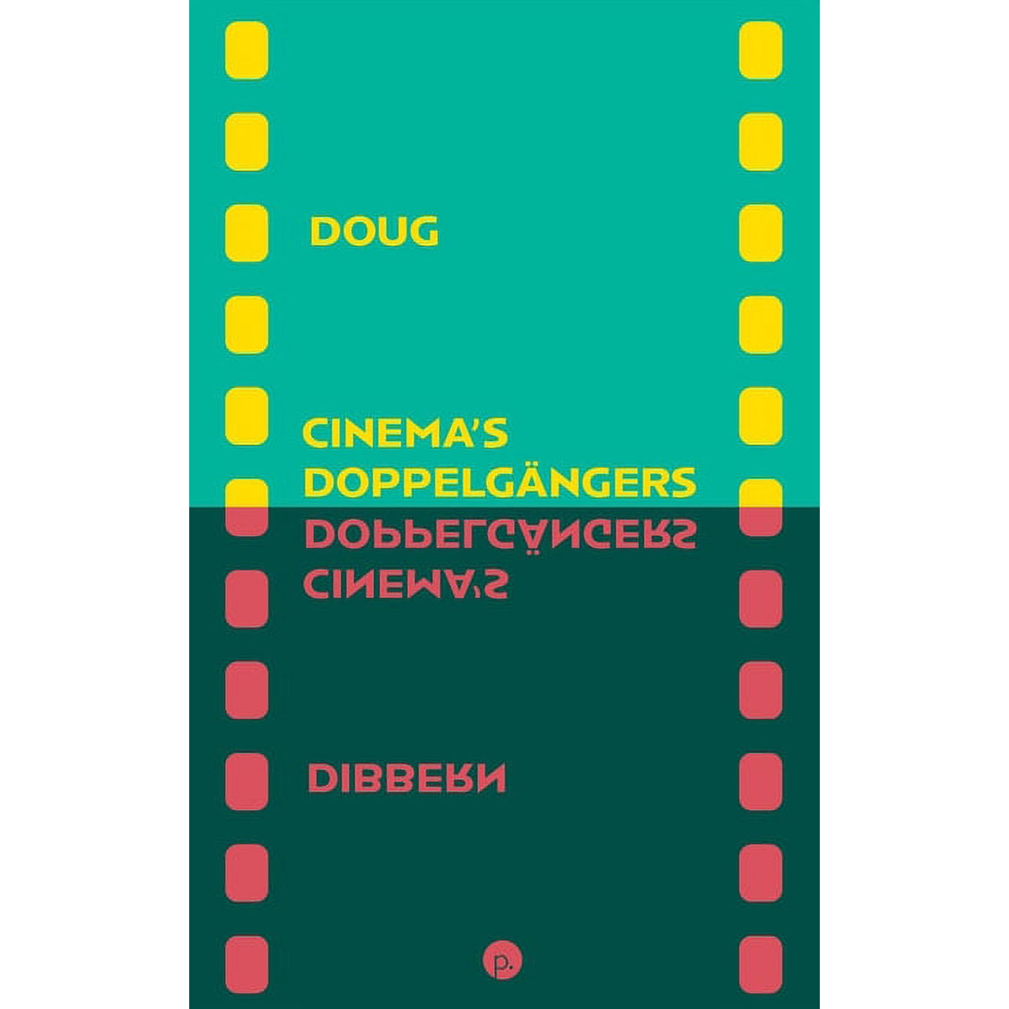 Cinema s Doppelgängers (Paperback)