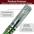 thumbnail image 3 of Gloxco 3" Long Style Suction Strainer, Round Hole, Zinc Plated Steel (STR-L300), 3 of 6
