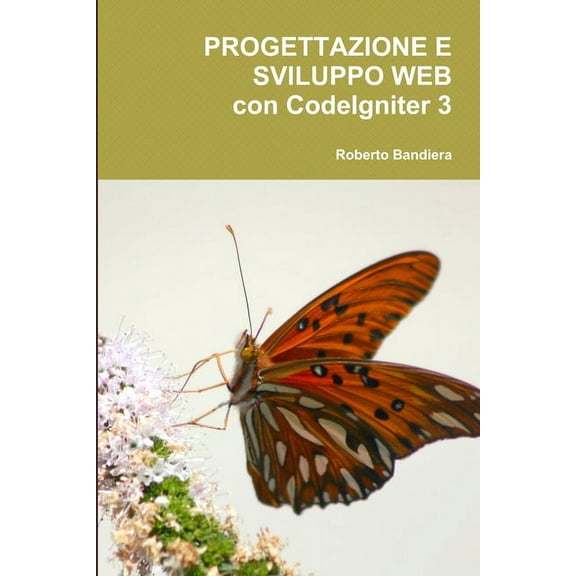 Progettazione e Sviluppo Web con CodeIgniter 3, (Paperback)