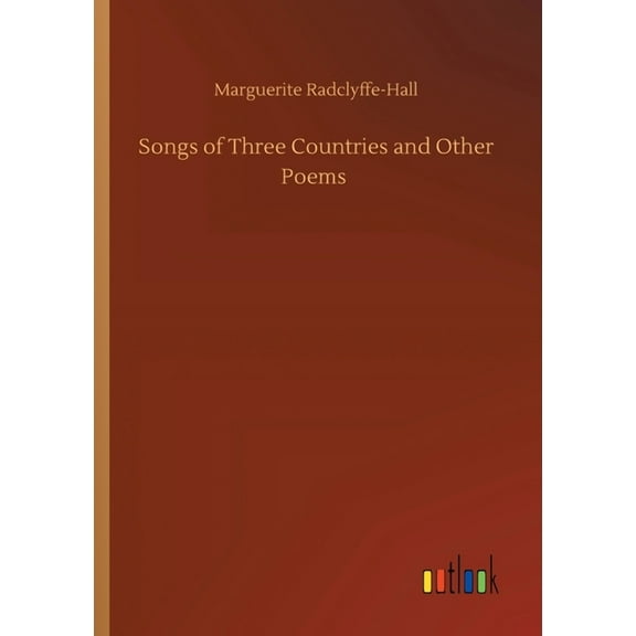 Songs Of Three Countries And Other Poems - 9783752346886
