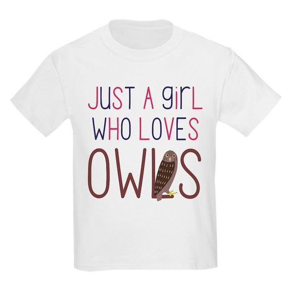 CafePress - Just A Girl Who Loves Owls Cute Design For T Shirt - Light Classic Kids Graphic, Short Sleeve T-Shirt, Sizes XS-XL