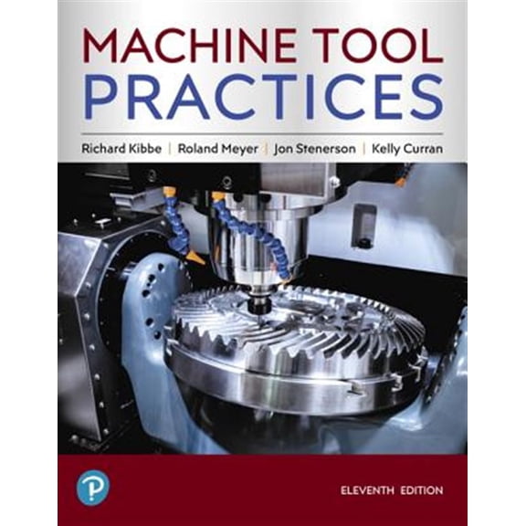 Pre-Owned Machine Tool Practices (What's New in Trades & Technology) Paperback