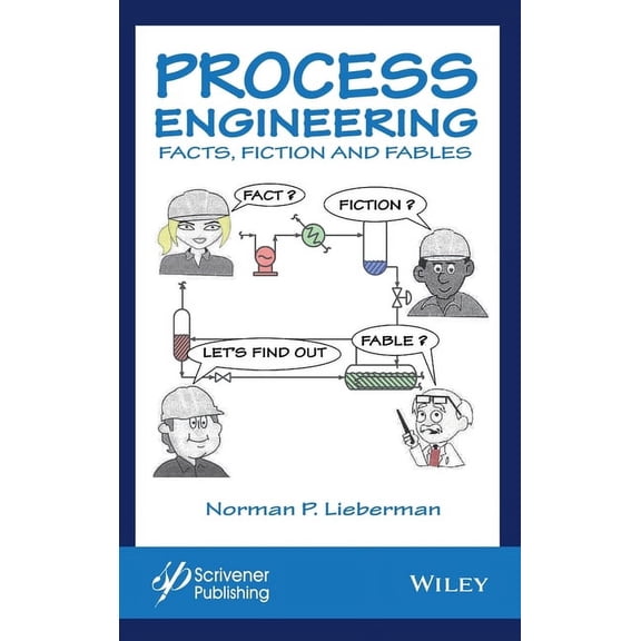 Process Engineering: Facts, Fiction and Fables, (Hardcover)