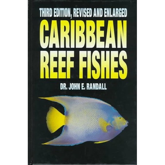 Pre-Owned Caribbean Reef Fishes (Hardcover) by John R Randall