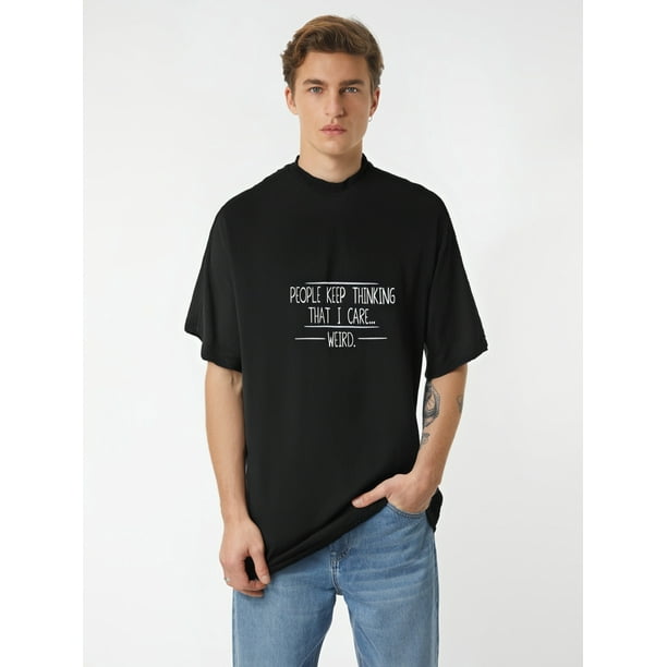 Camisetas raras con frases divertidas que dicen "La gente sigue pensando que me importa". Un gran regalo para hombres. Camiseta sarcástica para adultos, hombres, mujeres, adolescentes, jóvenes y ocio.