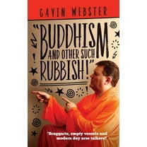 Buddhism And Other Such Rubbish, (Paperback)