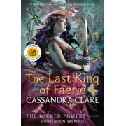 The Last King of Faerie (Walmart Exclusive) (Hardcover)