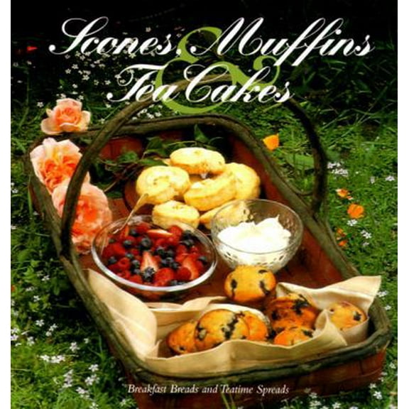 Pre-Owned Scones, Muffins, and Tea Cakes: Breakfast Breads and Teatime Spreads (Hardcover) 0002252015 9780002252010