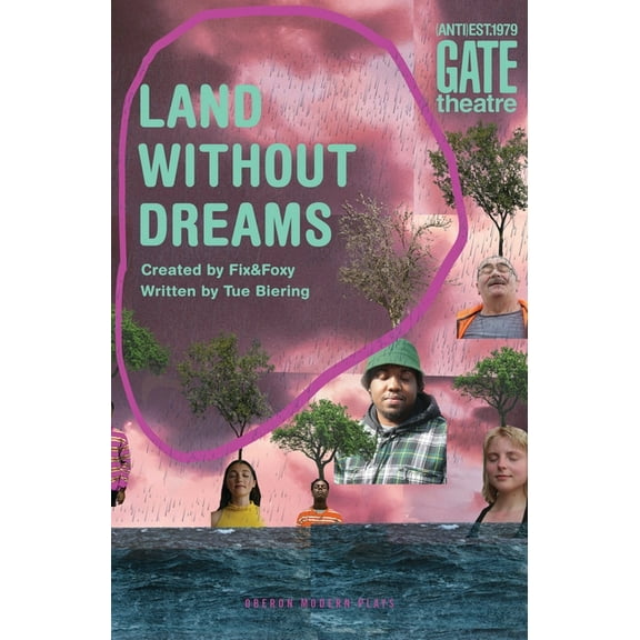 Oberon Modern Plays: Land Without Dreams (Paperback)