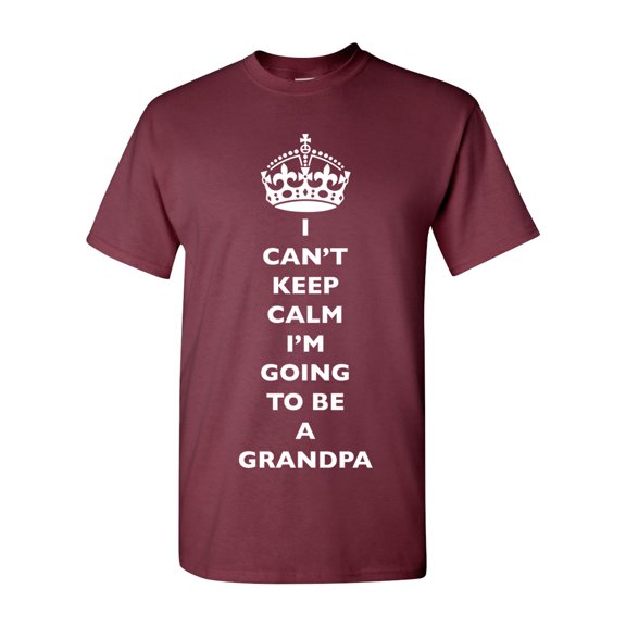 I Can't Keep Calm I'm Going To Be A Big Grandpa Family DT Adult T-Shirt Tee