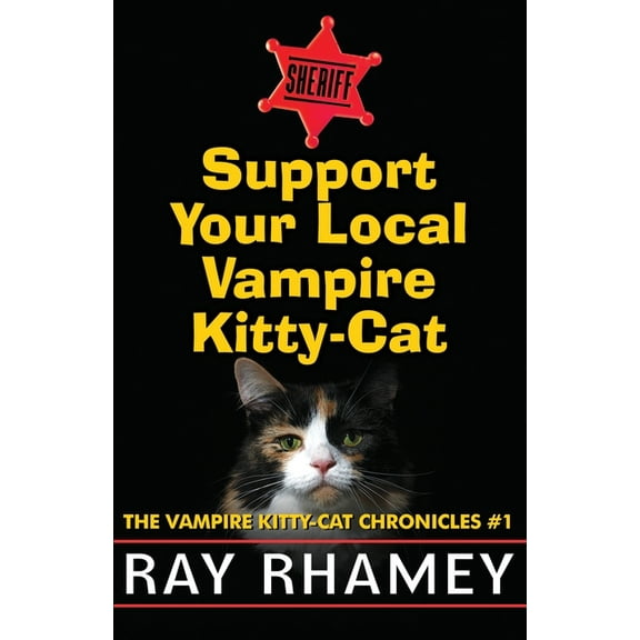 Support Your Local Vampire Kitty-Cat, (Paperback)