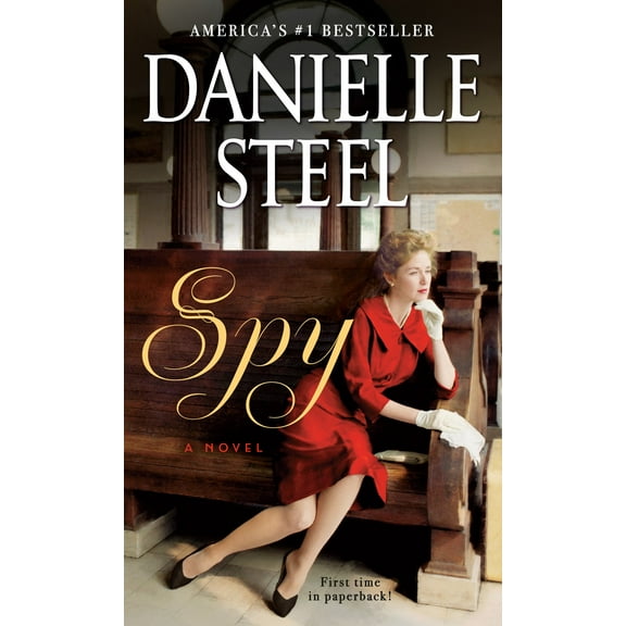 Danielle Steel: Spy: A Novel (Paperback)