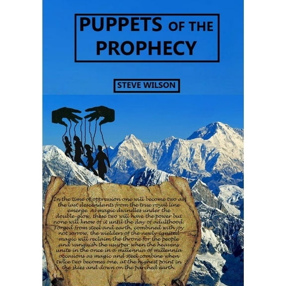 Puppets of the Prophecy, (Paperback)