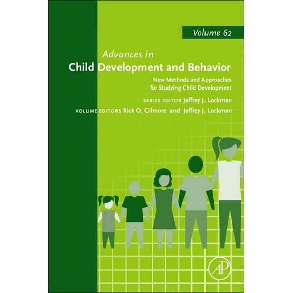 Advances in Child Development and Behavi New Methods and Approaches for Studying Child Development: Volume 62, Book 62, (Hardcover)