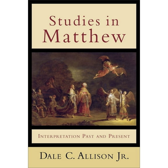 Studies in Matthew: Interpretation Past and Present, (Paperback)