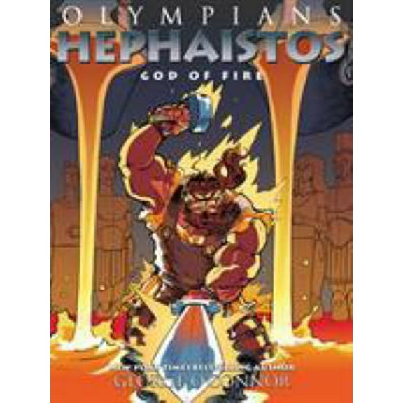 Pre-Owned Olympians: Hephaistos: God of Fire (Paperback) 1626725284 9781626725287