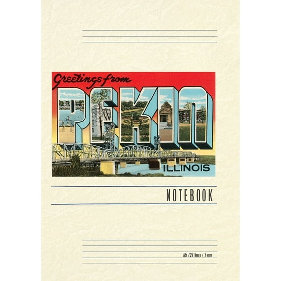 Vintage Lined Notebook Greetings from Pekin, Illinois, (Paperback)