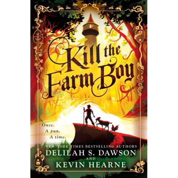Pre-Owned Kill the Farm Boy: The Tales of Pell (Hardcover) 152479774X 9781524797744