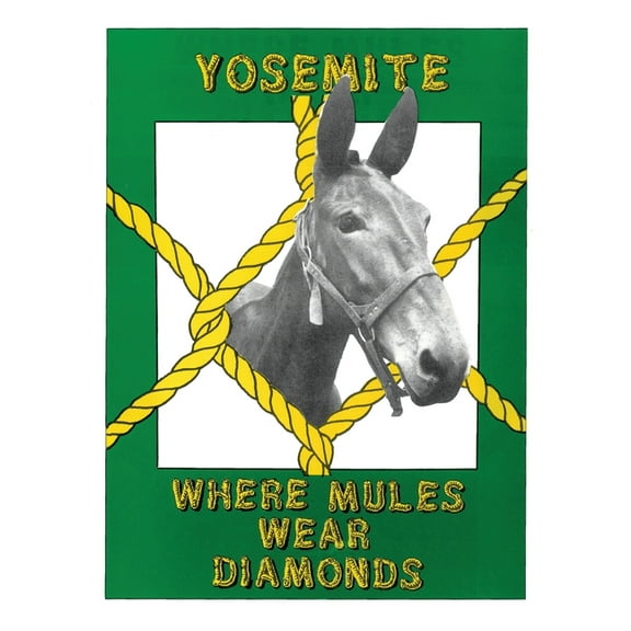 Yosemite: Where Mules Wear Diamonds, (Paperback)