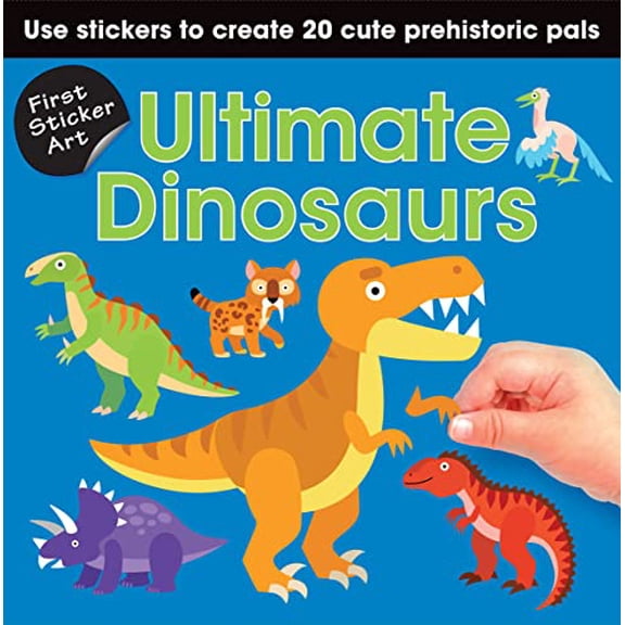 Pre-Owned First Sticker Art: Ultimate Dinosaurs: Use Stickers to Create 20 Cute Dinosaurs (Paperback)