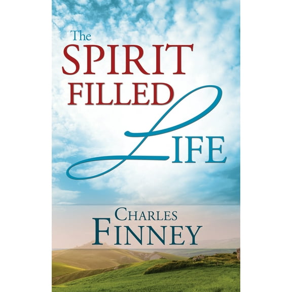 The Spirit Filled Life, (Paperback)