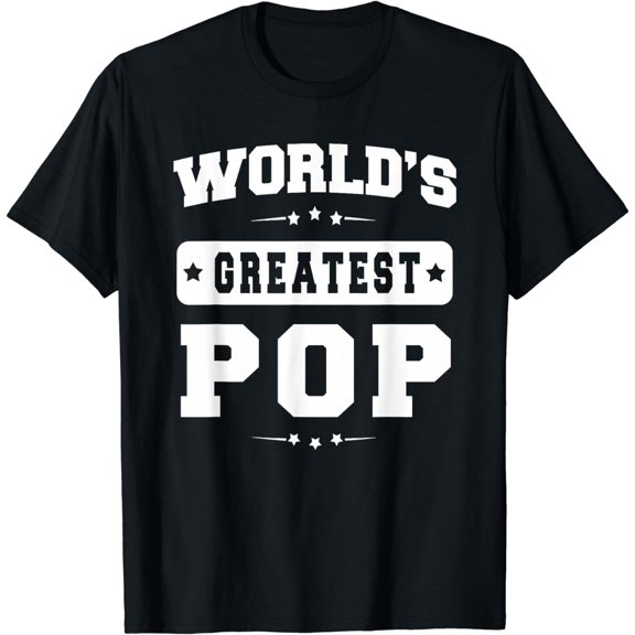 World's Greatest Pop Father's Day Gifts Grandpa Men T-shirt