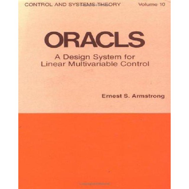 Oracls: a Design System for Linear Multivariable Control (Control and System Theory)