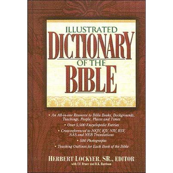 Pre-Owned Illustrated Dictionary Of The Bible (Hardcover) 078521030X 9780785210306