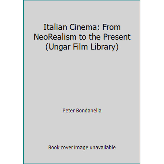 Pre-Owned Italian Cinema: From NeoRealism to the Present (Ungar Film Library) (Paperback) 0804460612 9780804460613