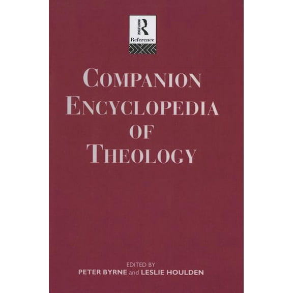 Routledge Companion Encyclopedias Companion Encyclopedia of Theology, (Paperback)