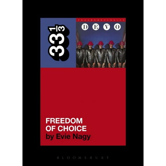 33 1/3: Devo's Freedom of Choice (Paperback)