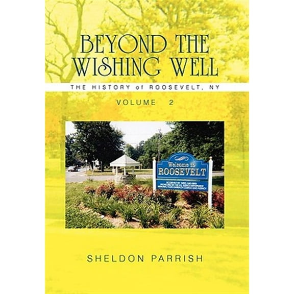 Beyond the Wishing Well (Paperback) by Sheldon Parrish