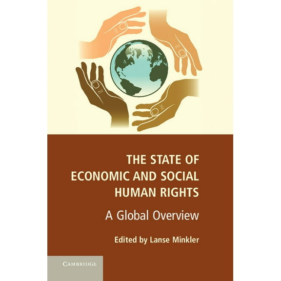 The State of Economic and Social Human Rights: A Global Overview, (Hardcover)