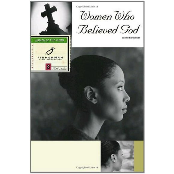 Women Who Believed God 9780877889366 Used / Pre-owned